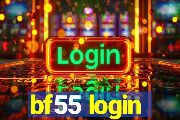 bf55 login